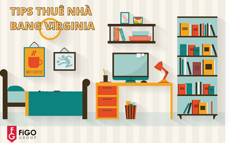 Tips thuê nhà ở tại bang Virginia cho du học sinh Việt Nam